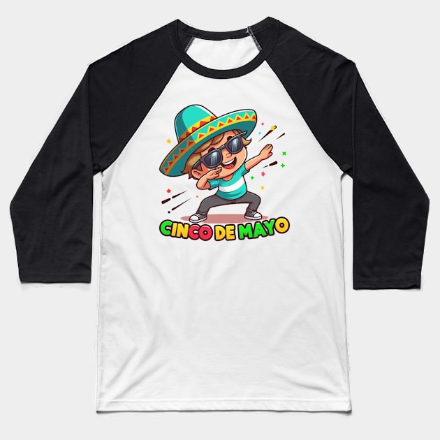 Dabbing BOY sunglasses  Cinco De Mayo Let's Fiesta Mexican Party Baseball T-Shirt by MetAliStor ⭐⭐⭐⭐⭐